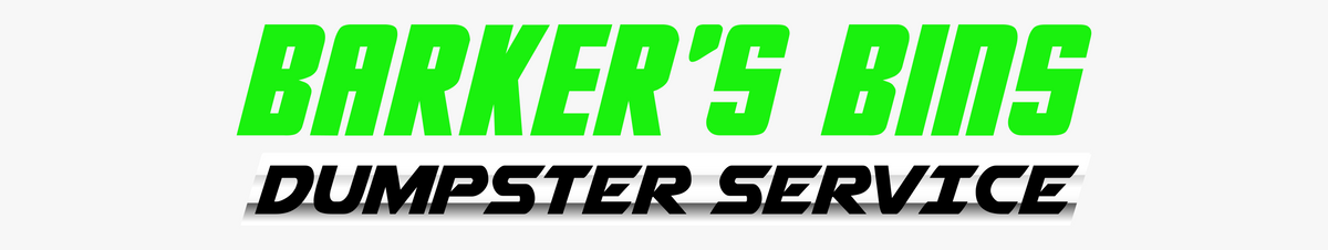 Barker's Bins Dumpster Service banner