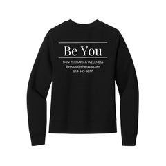 Be You Skin Therapy - District® Women’s V.I.T.™ Fleece Crew