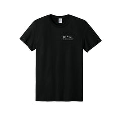Be You Skin Therapy - Jerzees Ultimate™ Unisex Ring Spun T-Shirt