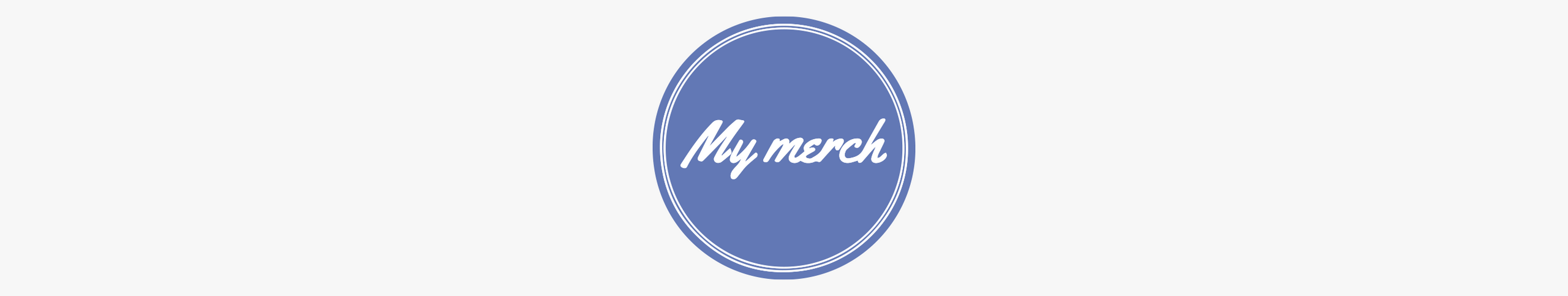 My Merch banner