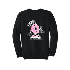 Stan the Donut Man - Port & Company® Core Fleece Crewneck Sweatshirt - FRONT & BACK