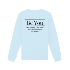 Be You Skin Therapy - Stanley/Stella Unisex Roller Crewneck Sweatshirt